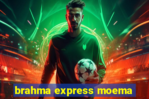 brahma express moema